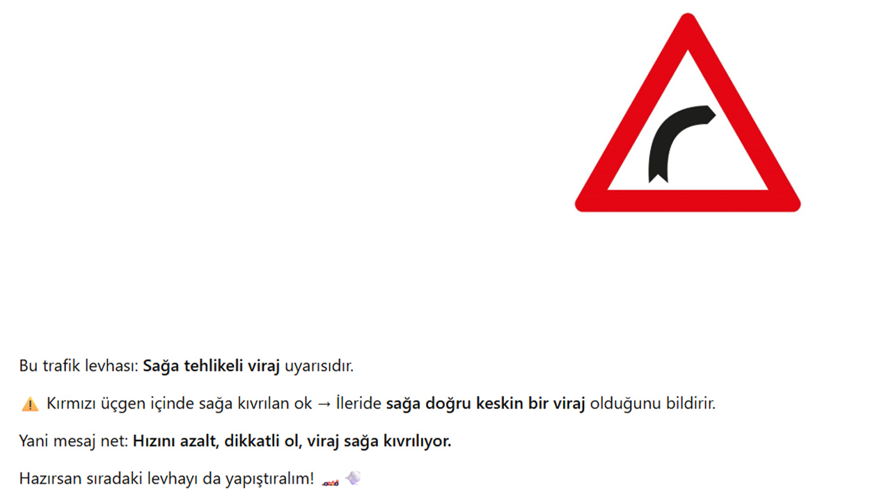 Sağa Tehlikeli Viraj