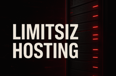 En İyi Limitsiz Hosting Firmaları 2025: Karşılaştırmalı Liste