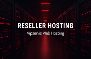 En İyi Reseller Hosting Firmaları: Karşılaştırma ve Seçim Rehberi