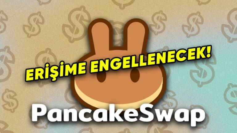 Türkiye’de Bir İlk: SPK, PancakeSwap ve CryptoRadar’a Erişim Engeli Kararıyla Kripto Borsalarında Yeni Dönemi Başlattı