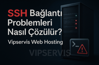 SSH Bağlantı Problemleri Nasıl Çözülür? Kesin Çözüm Rehberi
