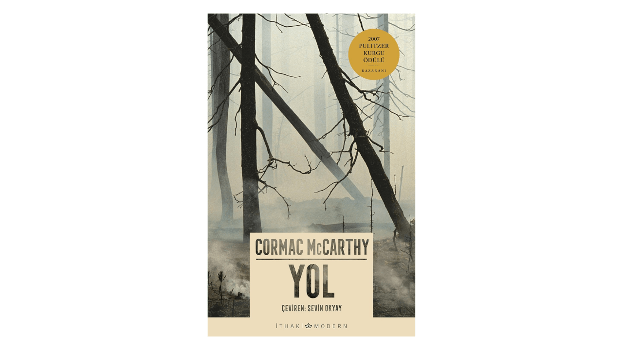 Yol- Cormac McCarthy 