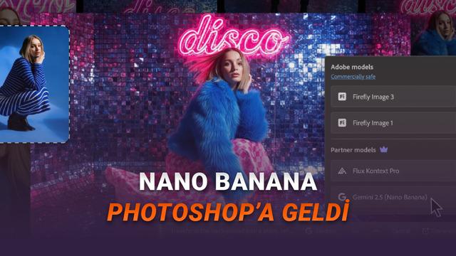 Viral Görsel Düzenleme Aracı Nano Banana, Adobe Photoshop'a Eklendi!