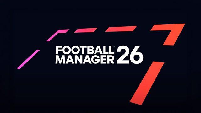 Serinin En İyi Oyunu Olabilir mi? Football Manager 26 Çıkış Tarihi, Fiyatı ve Sistem Gereksinimleri