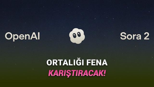 OpenAI, Sosyal Medyayı Ele Geçirecek Sora 2'yi Duyurdu: İşte İlk Örnekler [Video]