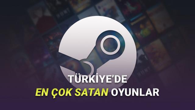 [23-30 Eylül] Steam Türkiye'de En Çok Satan Oyunlar Açıklandı