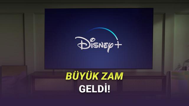 Disney+ Abonelik Ücretlerine %51'e Varan Zam Geldi: İşte Yeni Fiyatlar
