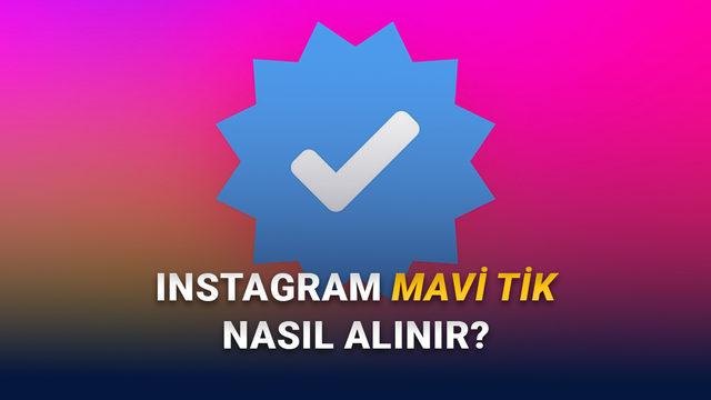 2024’te Instagram Mavi Tik Nasıl Alınır? Meta Verified Hakkında Merak Edilen Her Şey