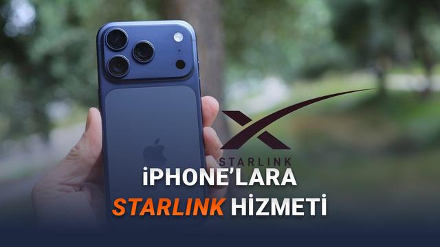 Apple ile SpaceX Arasında Yeni Dönem: iPhone Başta Olmak Üzere Starlink Uyduları ile Yüksek Hızlı Uydu İletişimi Geliyor mu?