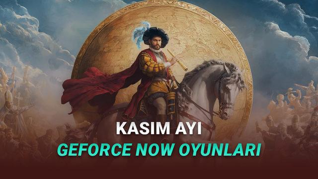 Kasım 2025’te GeForce NOW’a Eklenecek Tüm Yeni Oyunlar: Detaylı Liste ve Bilmeniz Gerekenler
