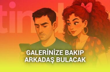 Tinder’ın Yapay Zekâ Destekli Chemistry Özelliği ile Daha Doğru Eşleşmelerin Anahtarı