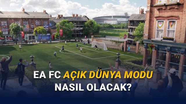 EA FC 27 Açık Dünya Modu Sızıntıları: Yeni Oyun Deneyimi ve Özellikler