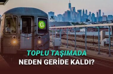 Amerika’da Toplu Taşıma Neden Avrupa ve Asya’ya Göre Geri Kalıyor? Detaylı Analiz ve Nedenler