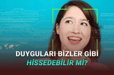 Yapay Zekâ Duyguları Gerçekten Öğrenebilir mi? Bilimsel ve Teknolojik Yönleriyle Detaylı İnceleme