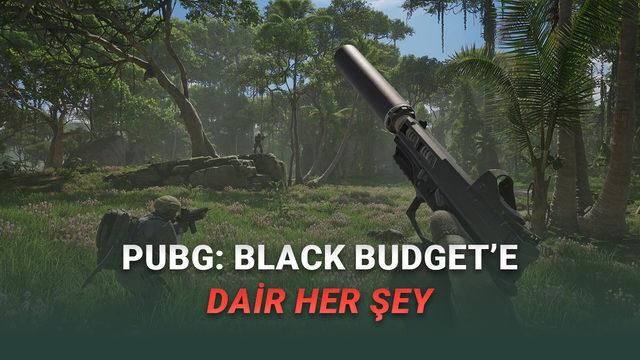 PUBG Geliştiricilerinin Yeni Oyunu PUBG: Black Budget’in Fiyatı, Çıkış Tarihi ve Sistem Gereksinimleri