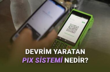 Brezilya’nın PIX Sistemi ile Finansal Dijitalleşmede Küresel Devrim: Nasıl Çalışır, Neden Öne Çıkıyor?