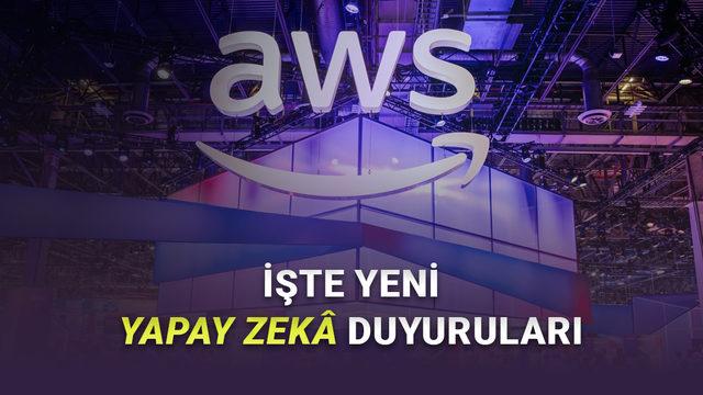 Amazon AWS re:Invent 2025’te Yapay Zekâ Dönemi Başladı: Tüm Öne Çıkan Yenilikler ve Detaylar