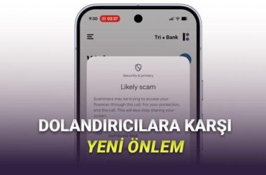 Android Cihazlarda Dolandırıcılık Riskine Karşı Gelişmiş Güvenlik Özelliğiyle Harekete Geçin
