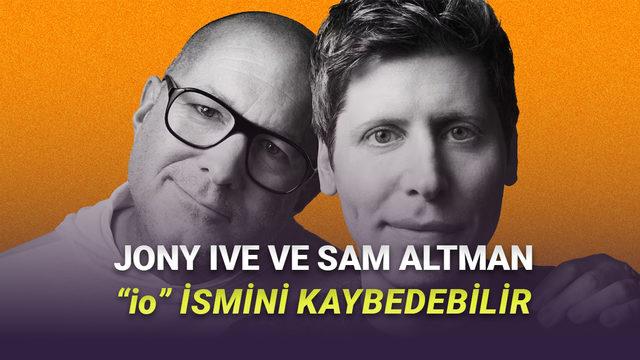Sam Altman ve Jony Ive'ın Yapay Zeka Cihazları &Uuml;retecek "io" Girişimi Mahkemeden D&ouml;nd&uuml;