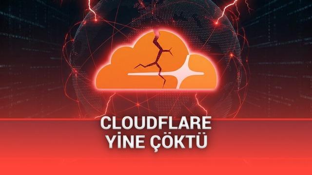 Cloudflare’da Küresel Kesinti: Hızlı Müdahale ve Altyapı Güvenliği Analizi