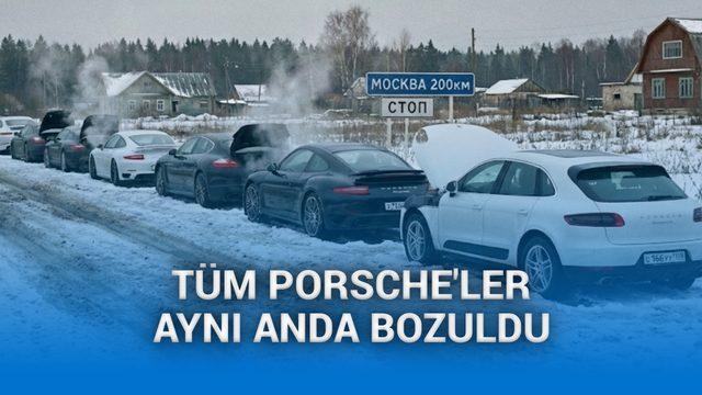 Rusya'daki tüm Porsche otomobiller aynı anda kullanılamaz hale geldi