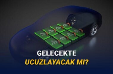 Elektrikli Araçlarda Batarya Maliyetlerinin Yükselmesinin Sebepleri ve Gelecekteki Fiyat Trendleri
