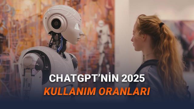 OpenAI, ChatGPT'nin Ne Kadar Kullanıldığını da G&ouml;steren 2025 Raporunu Yayımladı (Batıyor mu &Ccedil;ıkıyor mu?)