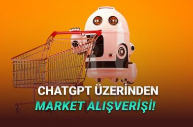 OpenAI ve Instacart Ortaklığıyla ChatGPT Üzerinden Market Alışverişi Dönemi Başladı