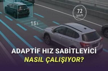 Adaptif Hız Sabitleyici Teknolojisi Nedir? İşleyişi ve Sürüşe Katkıları Nelerdir?