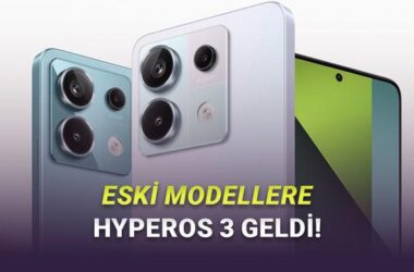 HyperOS 3 Güncellemesi Almaya Başlayan 10 Xiaomi Modeli: Detaylı Liste ve Yenilikler