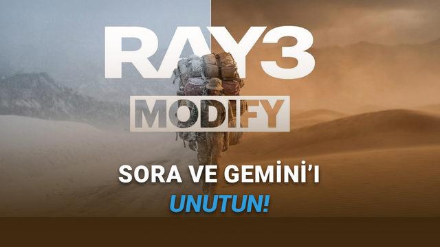 Ray3 Modify: Luma AI’nın Sektörü Dönüştüren Yapay Zekâ Video Üretim Teknolojisi Tanıtıldı