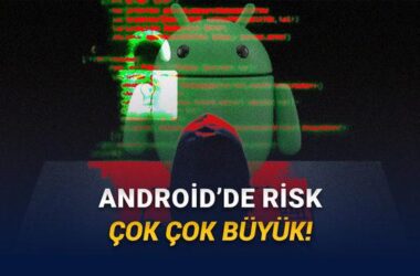 1 Milyardan Fazla Android Cihaz Güncellemeleri Almadığı İçin Siber Saldırılara Açık Hale Geldi!