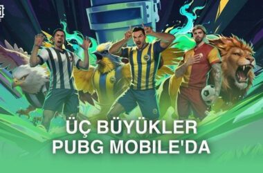PUBG MOBILE’da Türk Futbolunun Üç Büyükleri: Kulüpler ve Oyun Sektöründe Devrimsel İş Birliği