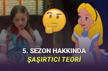 Stranger Things’in Hiç Sevilmeyen 5. Sezonu Hakkında Aşırı Mantıklı Gelecek Alice Harikalar Diyarında Teorisi