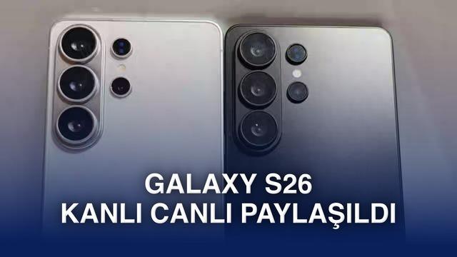 2026’ya Damga Vuracak: Samsung Galaxy S26 Serisi Tasarım, Yenilikler ve Sektörel Bakış