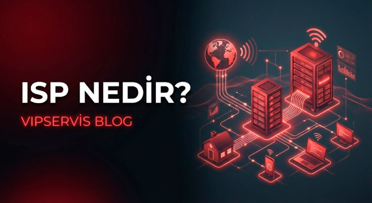 İnternet Sağlayıcısı Nedir? ISP Terimi Açıklaması