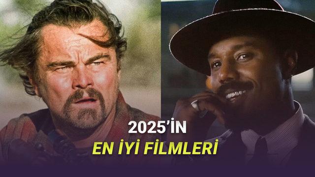 İzleyecek Film Bulamayanlar Toplansın: 2025'te &Ccedil;ıkan En İyi Filmler