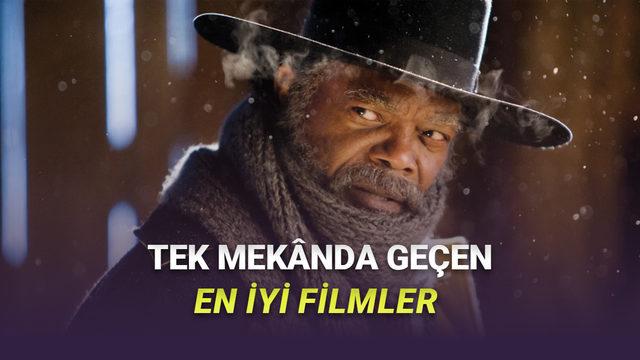 Tek Mek&acirc;nda Ge&ccedil;mesine Rağmen İzlerken Bir Saniye Bile Sıkılmayacağınız Filmler