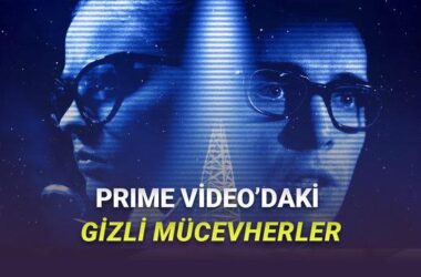 Prime Video’da Az Bilinen, İzlenmesi Gereken En İyi Filmler (2024)