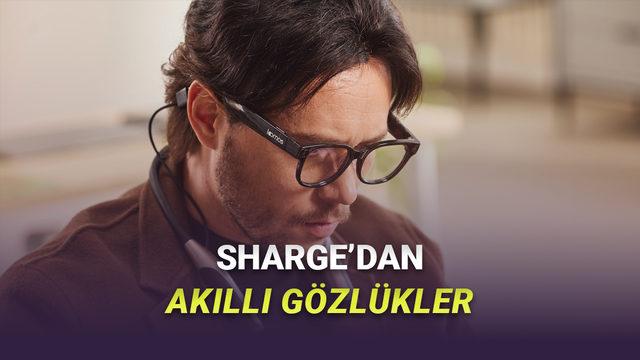 Powerbank Markası Sharge, Yapay Zek&acirc; Destekli Akıllı G&ouml;zl&uuml;k Tanıttı