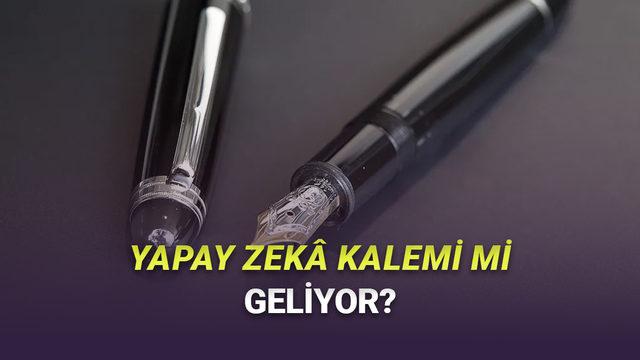 OpenAI ve Jony Ive'ın Geliştirdiği Yapay Zek&acirc; Cihazı Bir Kalem Olabilir!