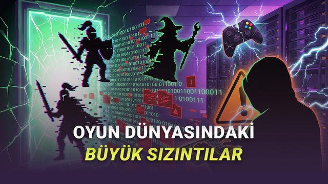 Oyun D&uuml;nyasındaki En B&uuml;y&uuml;k Veri Sızıntıları: İşte Sekt&ouml;r&uuml;n Geleceğini Şekillendiren Olaylar!