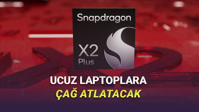 Uygun Fiyatlı Laptoplara &Ccedil;ağ Atlatacak İşlemci Snapdragon X2 Plus Duyuruldu