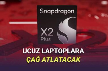 Uygun Fiyatlı Laptoplara Güç Katacak Snapdragon X2 Plus İşlemcisi Tanıtıldı