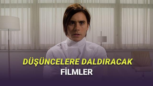 İzledikten Sonra &Uuml;zerine En Az 2 Saat D&uuml;ş&uuml;nd&uuml;ren Filmler