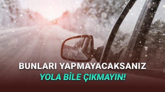 Kışın Araba S&uuml;rerken Dikkat Edilmesi Gerekenler: Hayat Kurtaran G&uuml;venli S&uuml;r&uuml;ş Teknikleri!