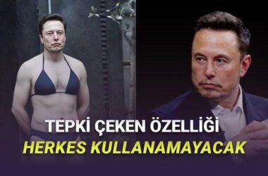 Elon Musk’ın Grok Görsel Düzenleme Özelliği: Yeni Dönemde Güvenlik, Ücret ve Kullanıcı Hakları