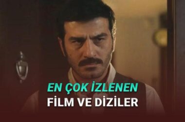 2026’da Türkiye’de En Çok İzlenen Film ve Diziler: Haftalık Analiz ve Trendler