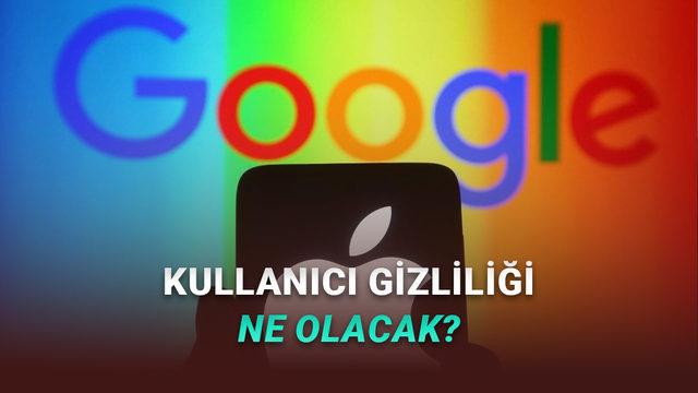 Apple-Google Yapay Zekâ Ortaklığı: Kullanıcı Gizliliği Gerçekten Tehlikede mi?