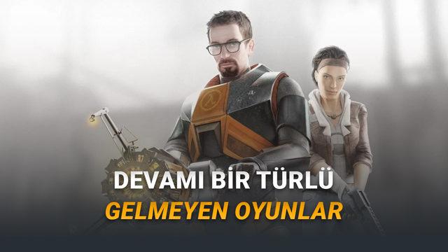 Yıllardır Beklenen, Bir Türlü Gelmeyen Devam Oyunları: Oyuncuların Unutulmaz Hayal Kırıklıkları